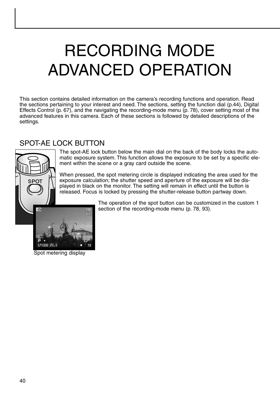 Recording mode – advanced operation, Spot-ae lock button, Recording mode advanced operation | Konica Minolta DiMAGE 7i User Manual | Page 40 / 164