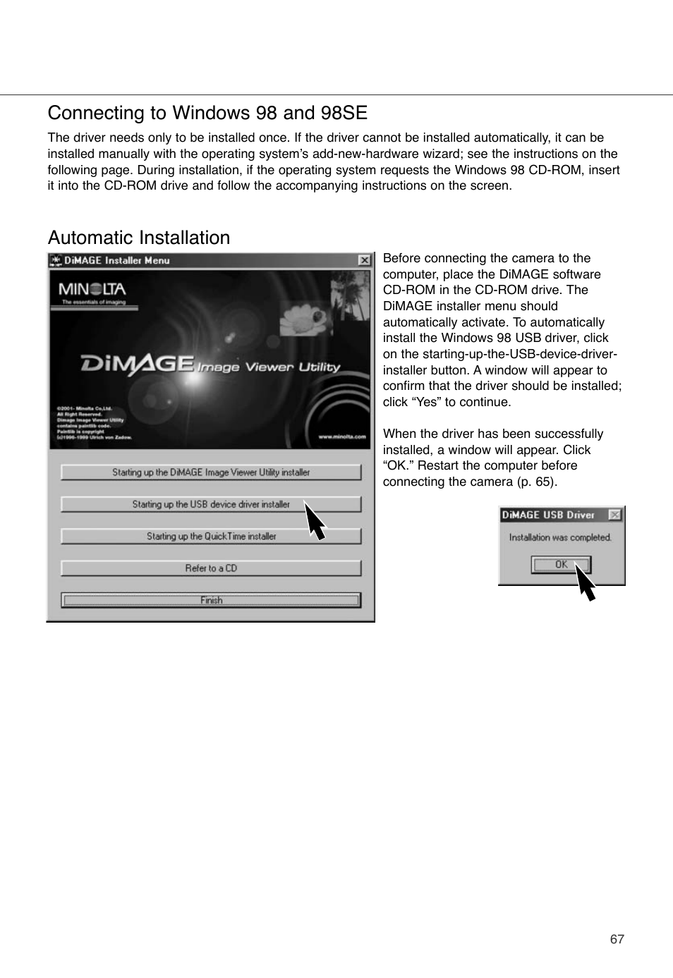 Connecting to windows 98 and 98se, Automatic installation | Konica Minolta DiMAGE X User Manual | Page 67 / 88