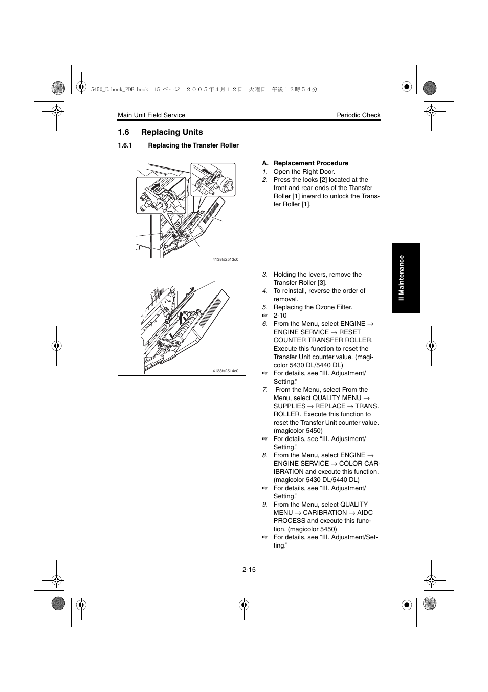 6 replacing units, 1 replacing the transfer roller, Replacing units -15 | Replacing the transfer roller -15 | Konica Minolta Magicolor 5440 DL User Manual | Page 52 / 284