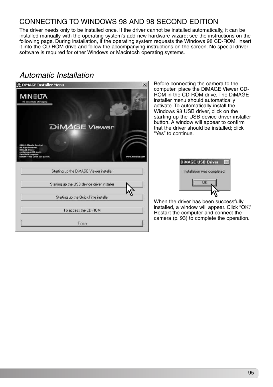 Connecting to windows 98 and 98 second edition, Automatic installation | Konica Minolta DiMAGE S414 User Manual | Page 95 / 112