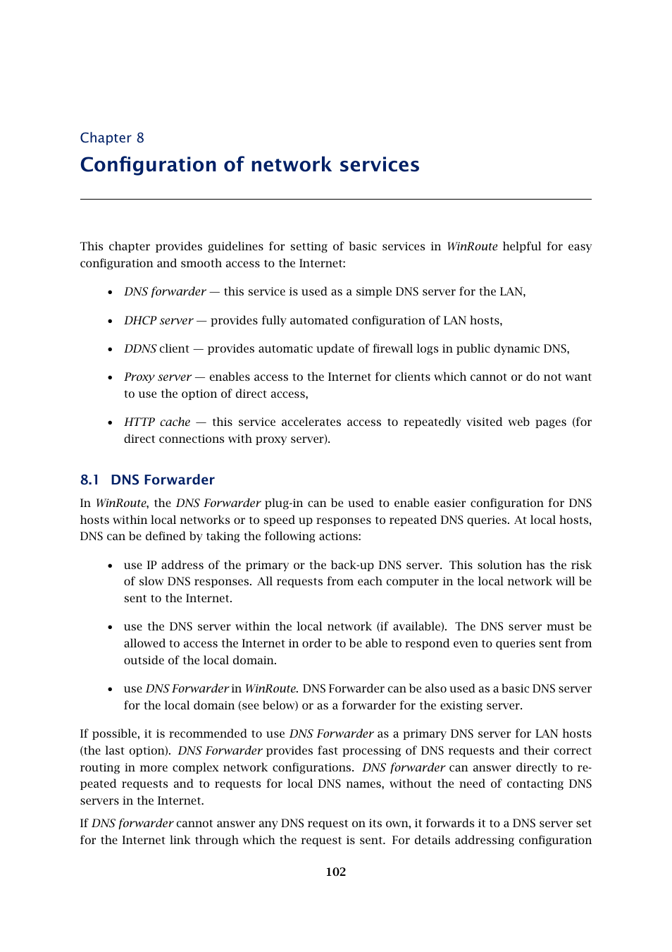 Configuration of network services, Dns forwarder, Chapter 8 | 1 dns forwarder | Kerio Tech Firewall6 User Manual | Page 102 / 404