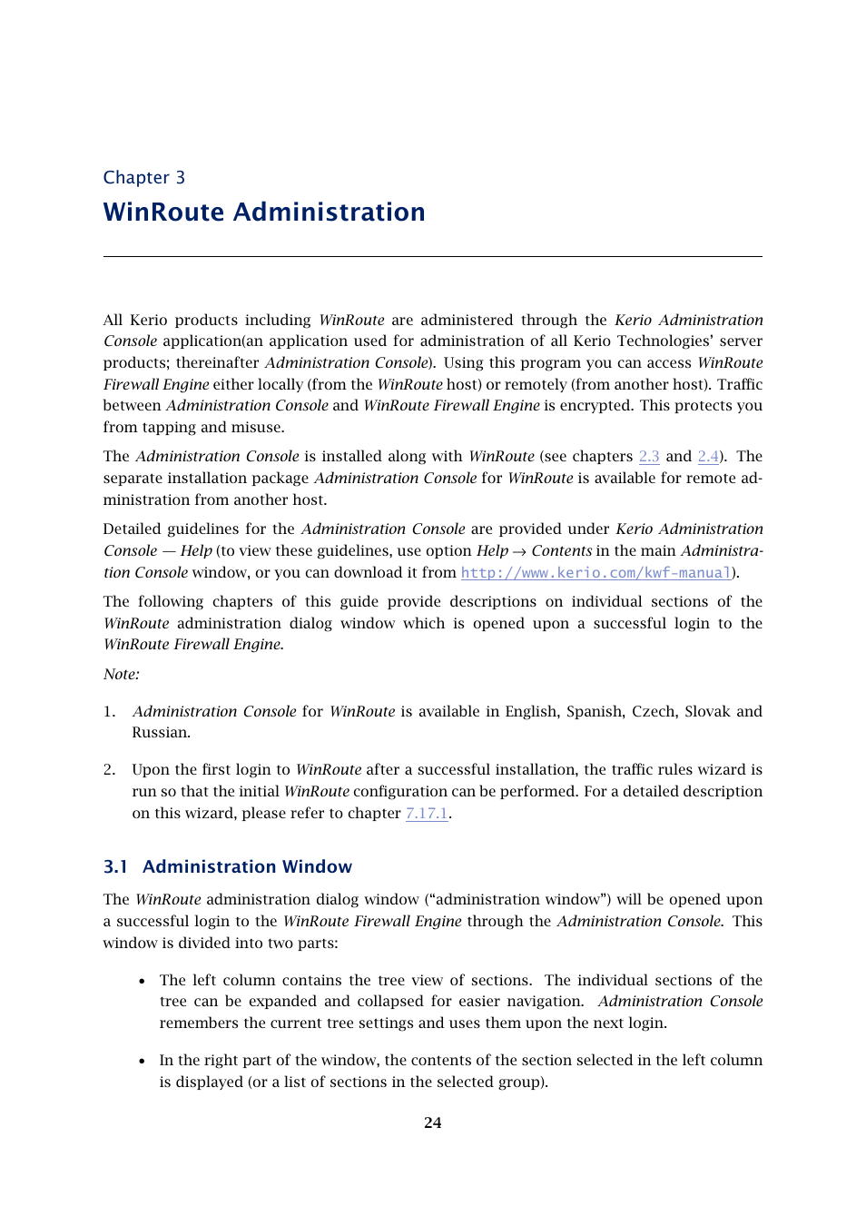 Winroute administration, Administration window, Chapter 3 | 1 administration window | Kerio Tech Firewall6 User Manual | Page 24 / 404