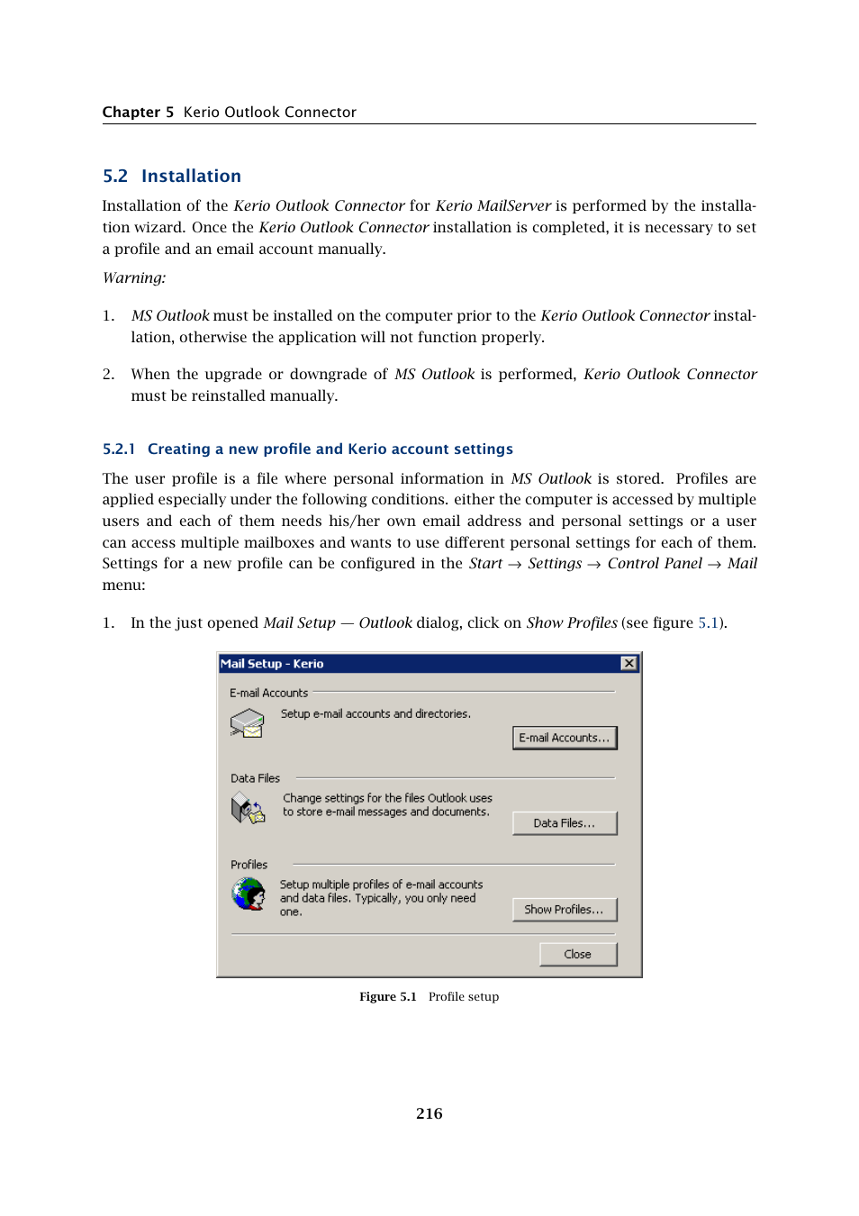 Installation, Creating a new profile and kerio account settings, 2 installation | Kerio Tech Version 6.5.2 User Manual | Page 216 / 390