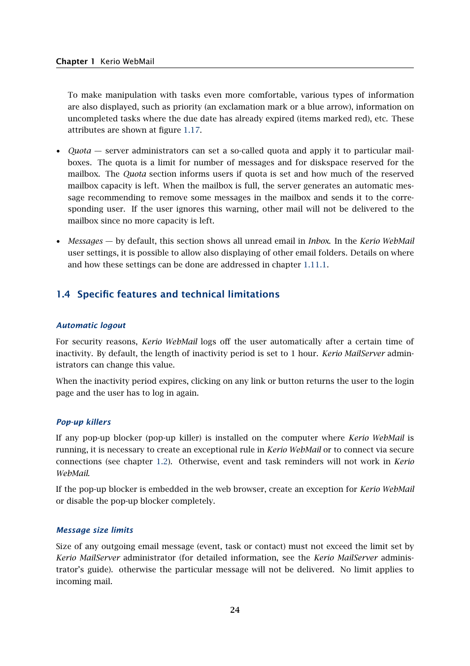 Specific features and technical limitations, 4 specific features and technical limitations | Kerio Tech Version 6.5.2 User Manual | Page 24 / 390