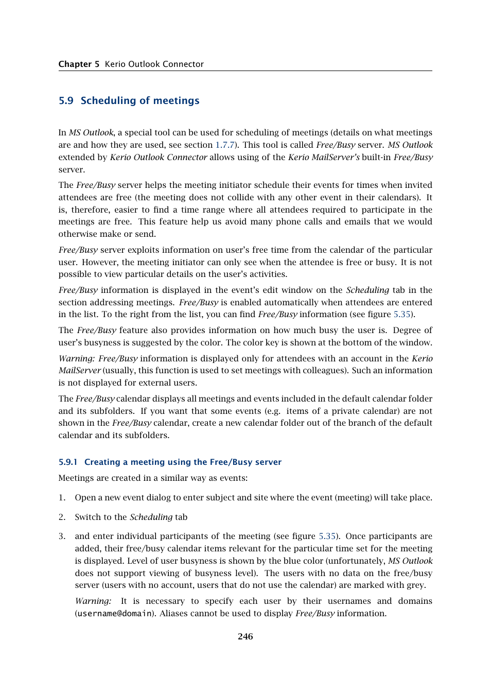 Scheduling of meetings, Creating a meeting using the free/busy server, 9 scheduling of meetings | Kerio Tech Version 6.5.2 User Manual | Page 246 / 390