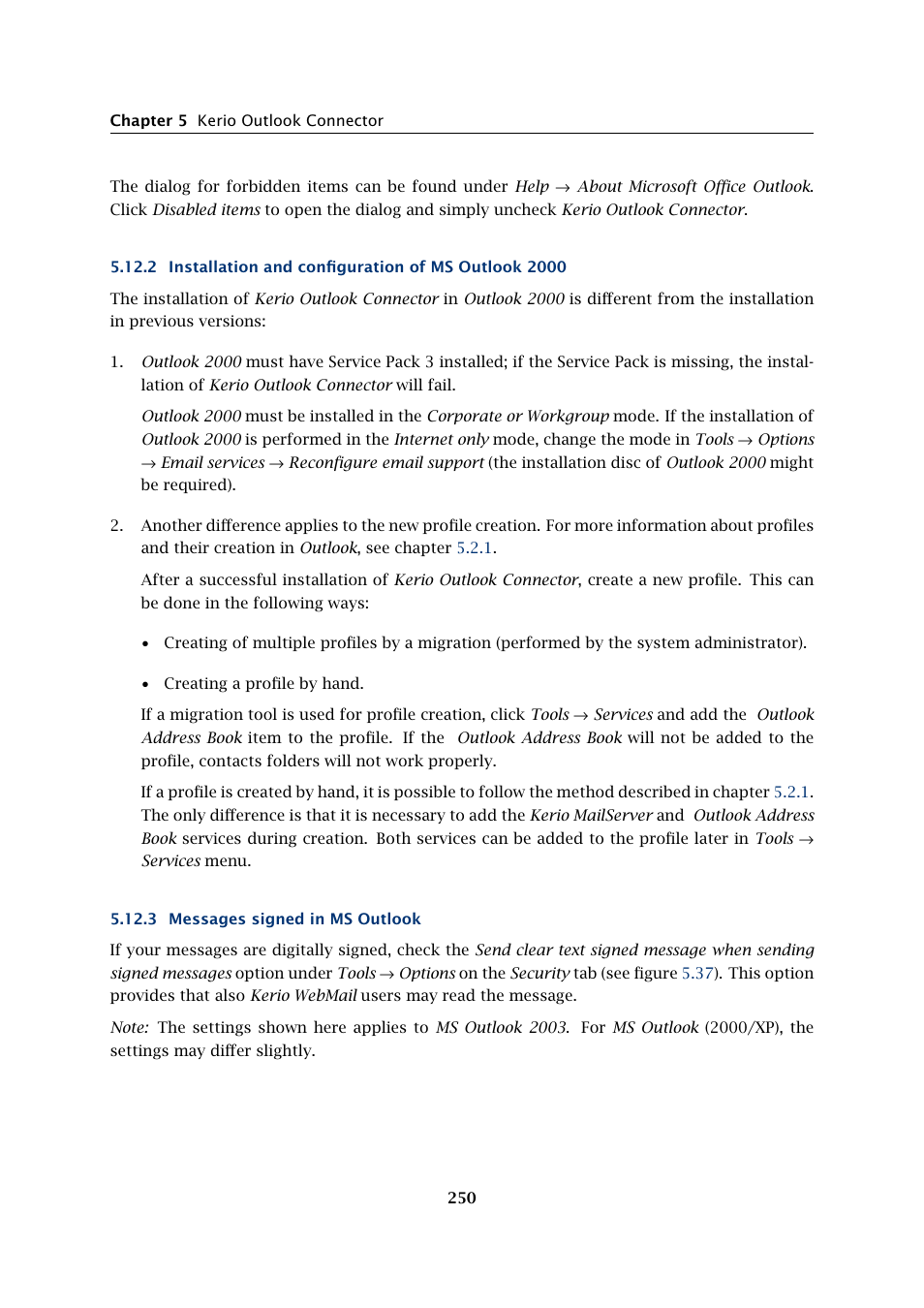 Installation and configuration of ms outlook 2000, Messages signed in ms outlook | Kerio Tech Version 6.5.2 User Manual | Page 250 / 390