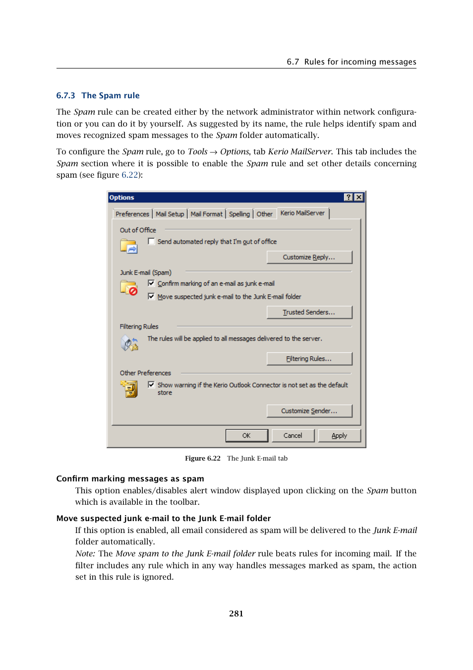 The spam rule | Kerio Tech Version 6.5.2 User Manual | Page 281 / 390