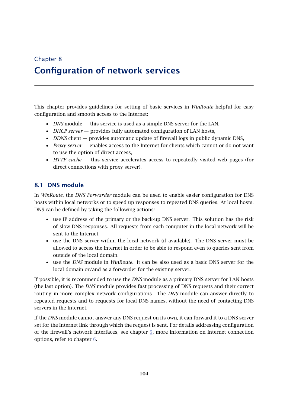 Configuration of network services, Dns module, Chapter 8 | 1 dns module | Kerio Tech KERIO WINROUTE FIREWALL 6 User Manual | Page 104 / 368