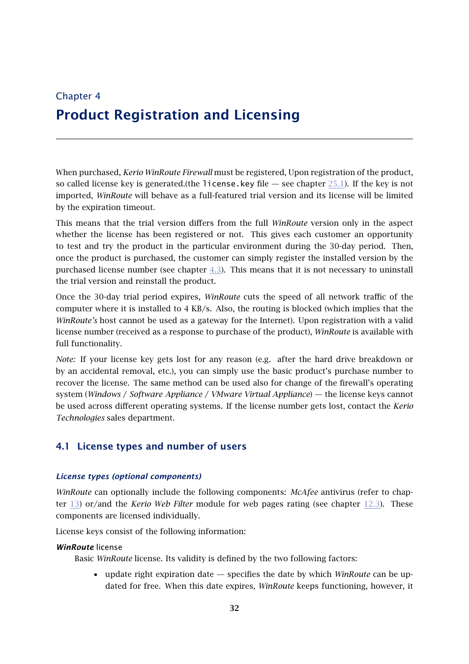 Product registration and licensing, License types and number of users, Chapter 4 | 1 license types and number of users | Kerio Tech KERIO WINROUTE FIREWALL 6 User Manual | Page 32 / 368