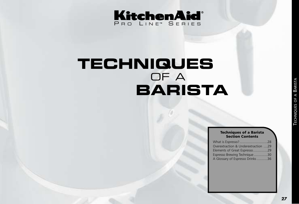 Techniques, Barista, Of a | KITCHENAID PROLINE SERIES KPES100 User Manual | Page 29 / 44
