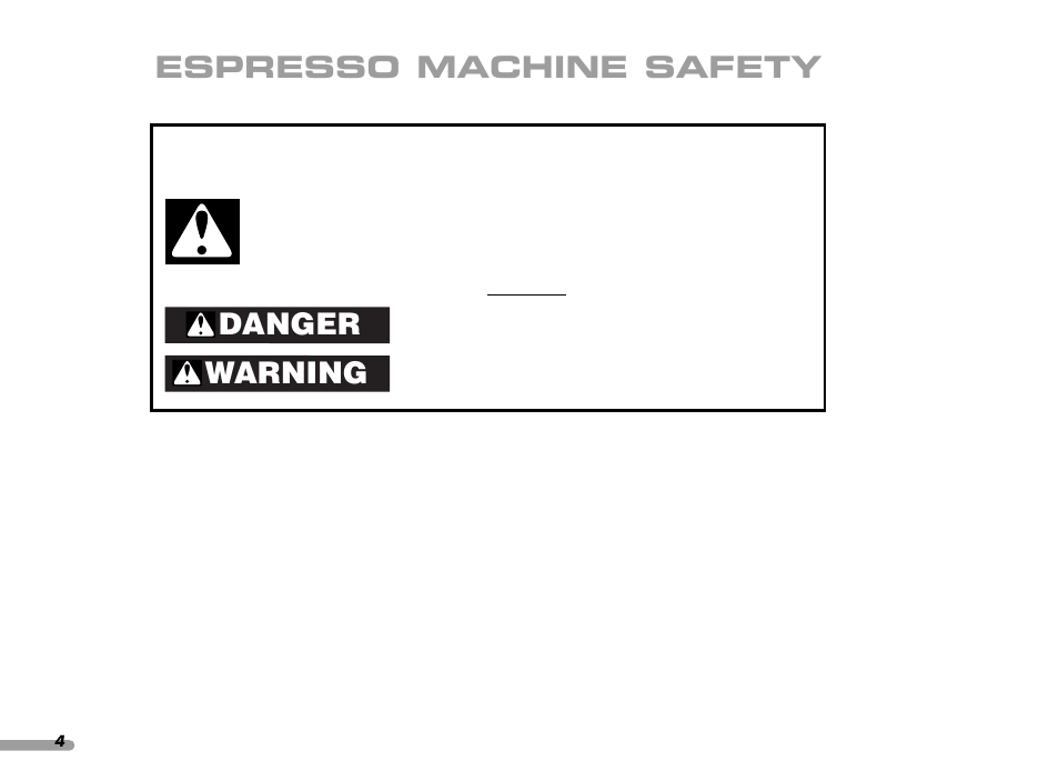 Danger warning espresso machine safety | KITCHENAID PROLINE SERIES KPES100 User Manual | Page 6 / 44