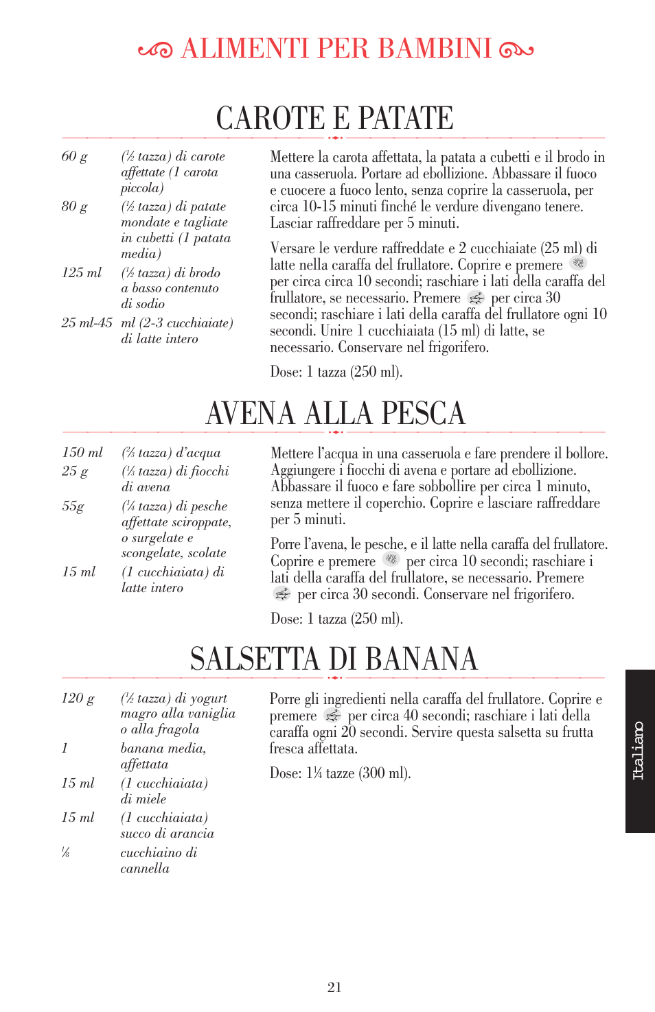 Avena alla pesca, Salsetta di banana, Carote e patate | Ķ alimenti per bambini ĸ | KITCHENAID ULTRA POWER 5KSB52XXXX User Manual | Page 107 / 255