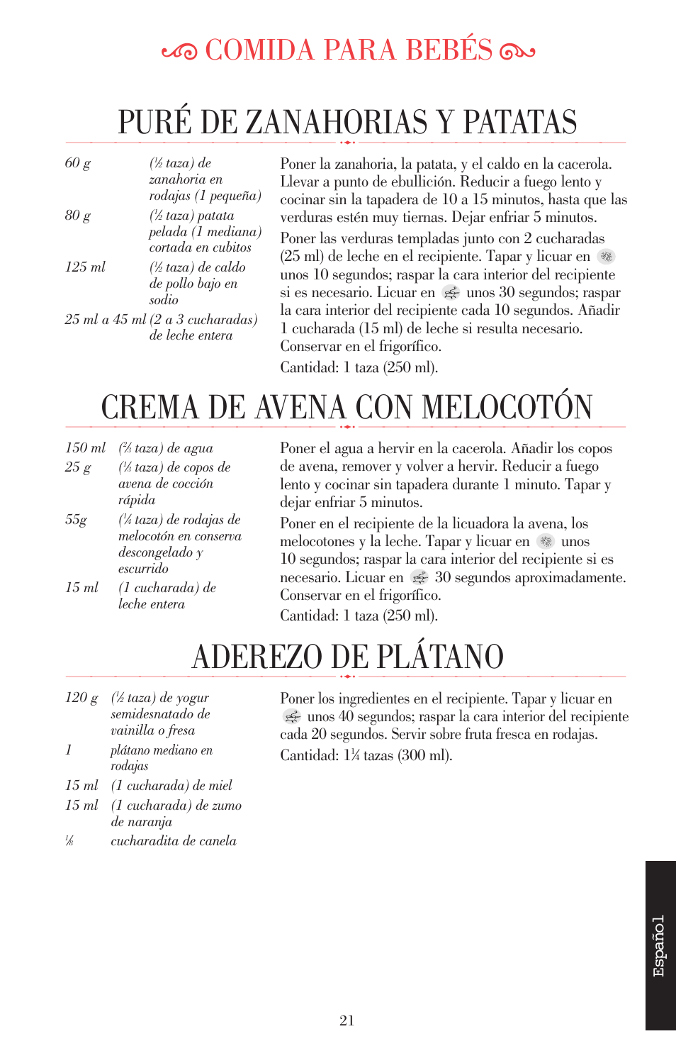 Crema de avena con melocotón, Aderezo de plátano, Puré de zanahorias y patatas | Ķ comida para bebés ĸ | KITCHENAID ULTRA POWER 5KSB52XXXX User Manual | Page 128 / 255