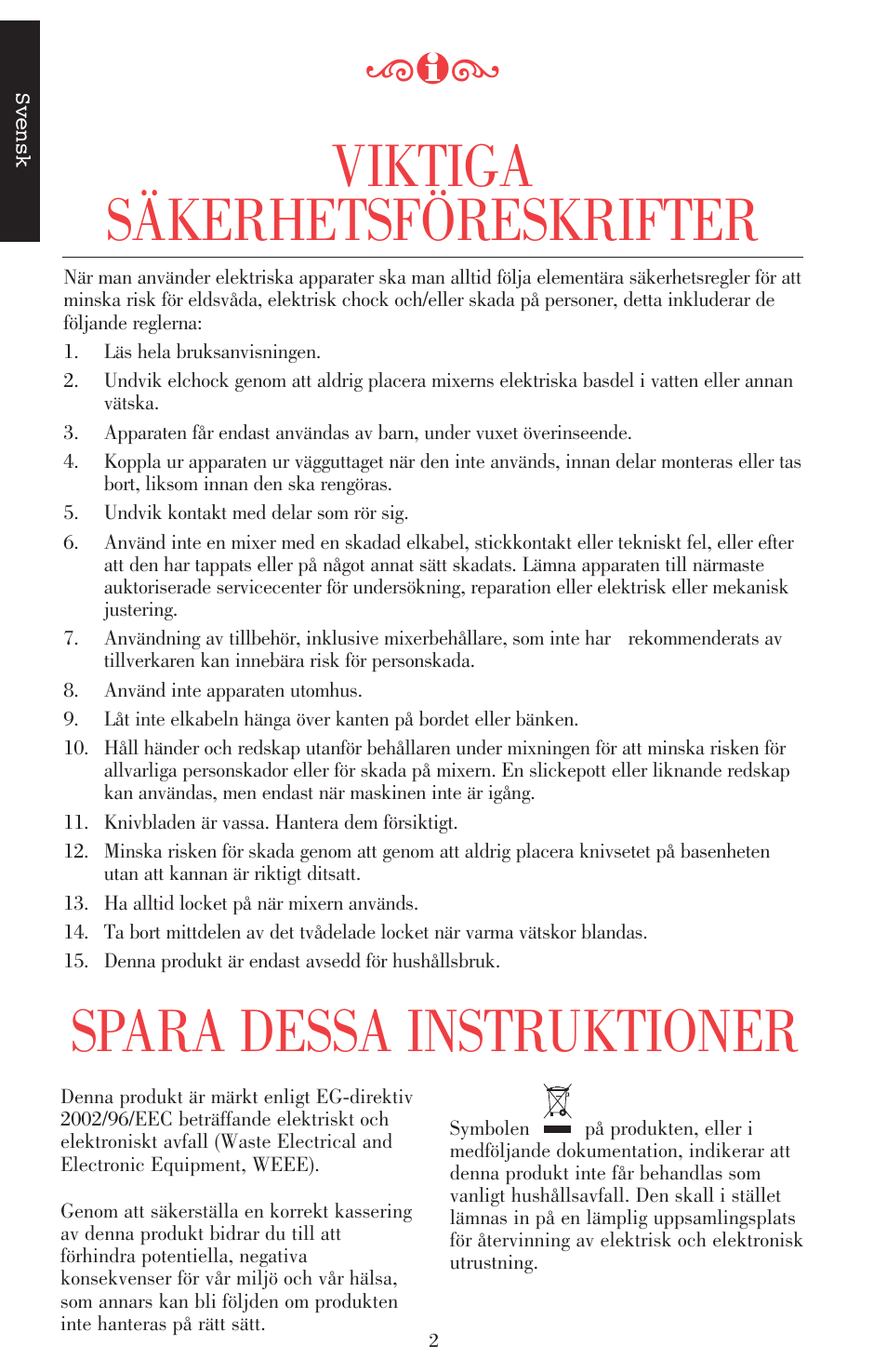 Viktiga säkerhetsföreskrifter, Spara dessa instruktioner | KITCHENAID ULTRA POWER 5KSB52XXXX User Manual | Page 130 / 255