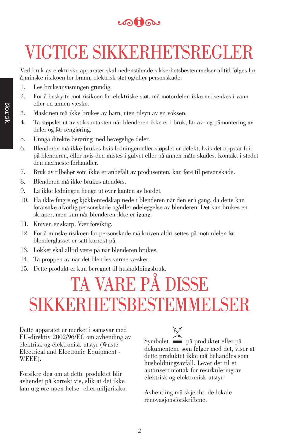 Vigtige sikkerhetsregler, Ta vare på disse sikkerhetsbestemmelser | KITCHENAID ULTRA POWER 5KSB52XXXX User Manual | Page 151 / 255