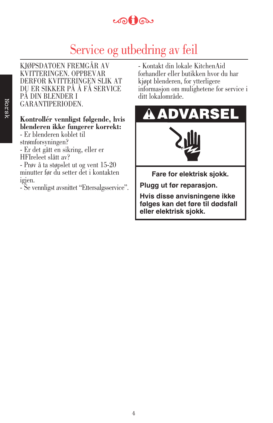 Service og utbedring av feil | KITCHENAID ULTRA POWER 5KSB52XXXX User Manual | Page 153 / 255