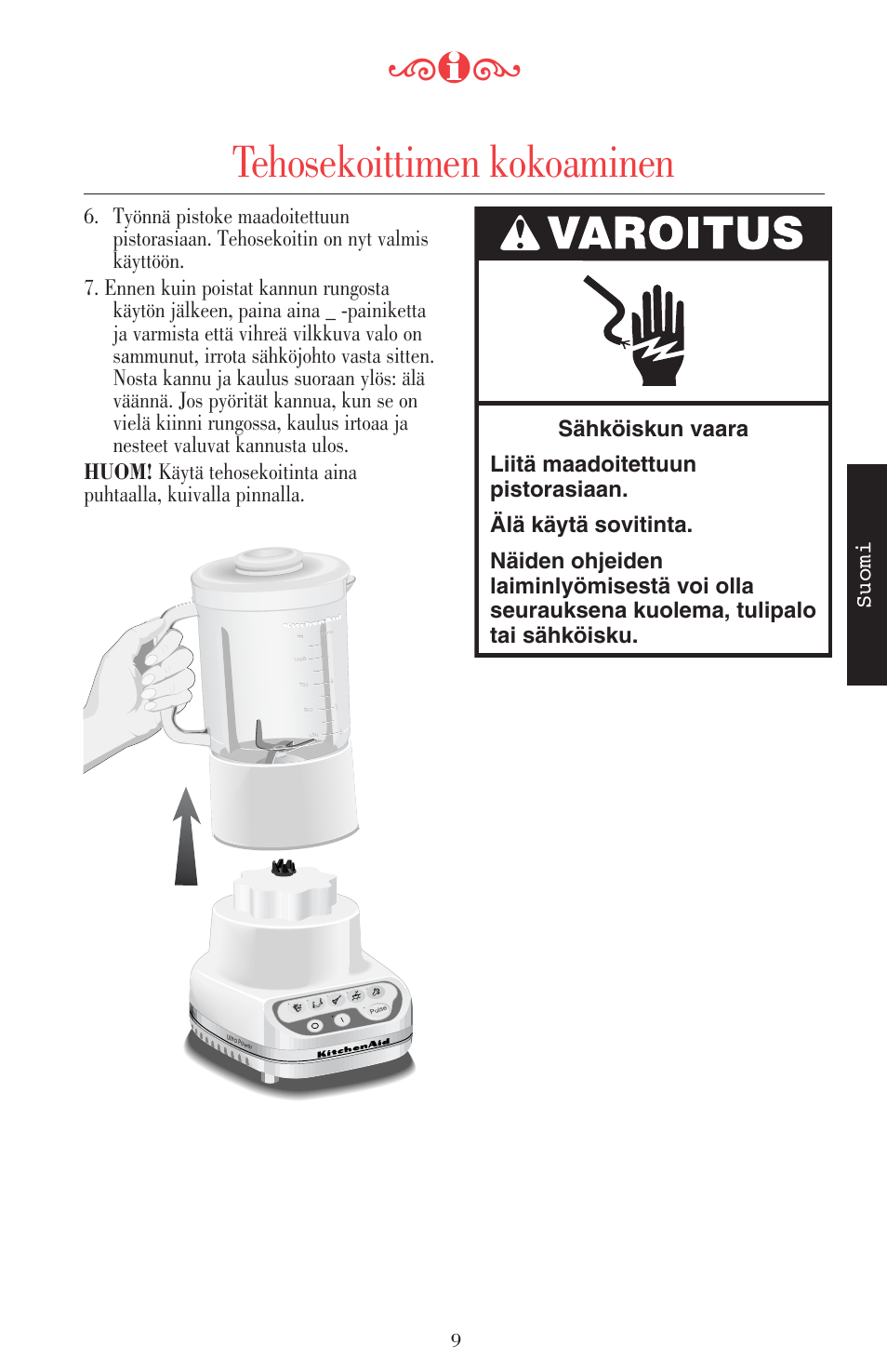 Tehosekoittimen kokoaminen, Suomi | KITCHENAID ULTRA POWER 5KSB52XXXX User Manual | Page 179 / 255