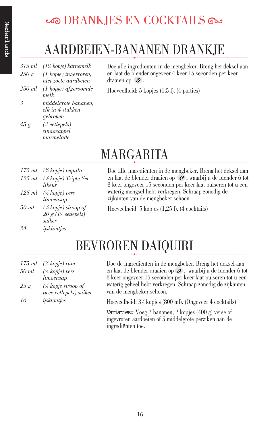 Aardbeien-bananen drankje, Margarita, Bevroren daiquiri | Ķ drankjes en cocktails ĸ | KITCHENAID ULTRA POWER 5KSB52XXXX User Manual | Page 18 / 255