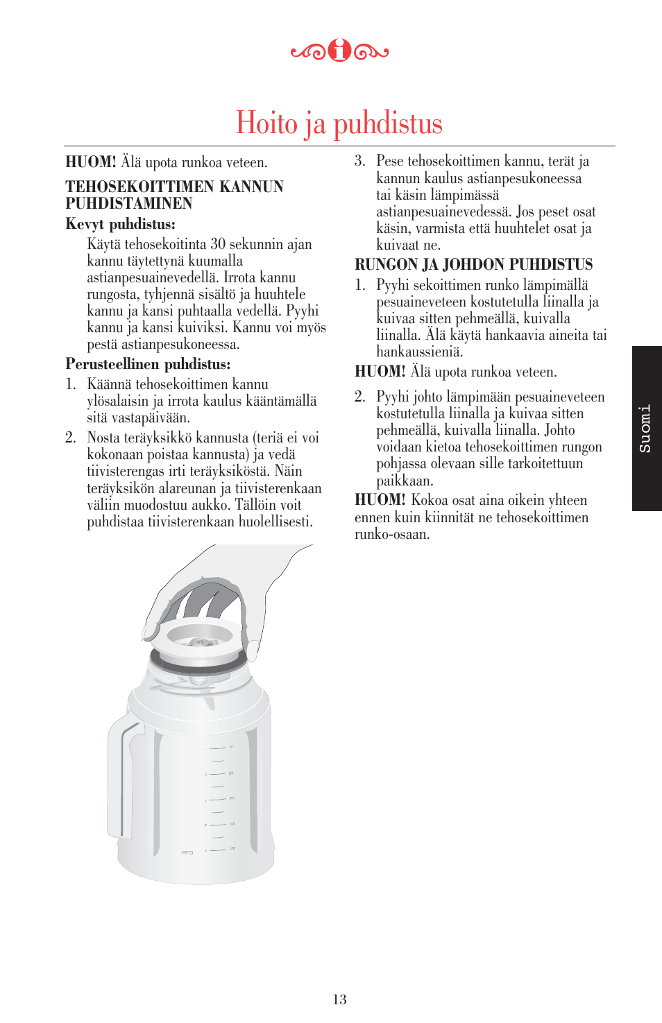 Hoito ja puhdistus, Suomi | KITCHENAID ULTRA POWER 5KSB52XXXX User Manual | Page 183 / 255