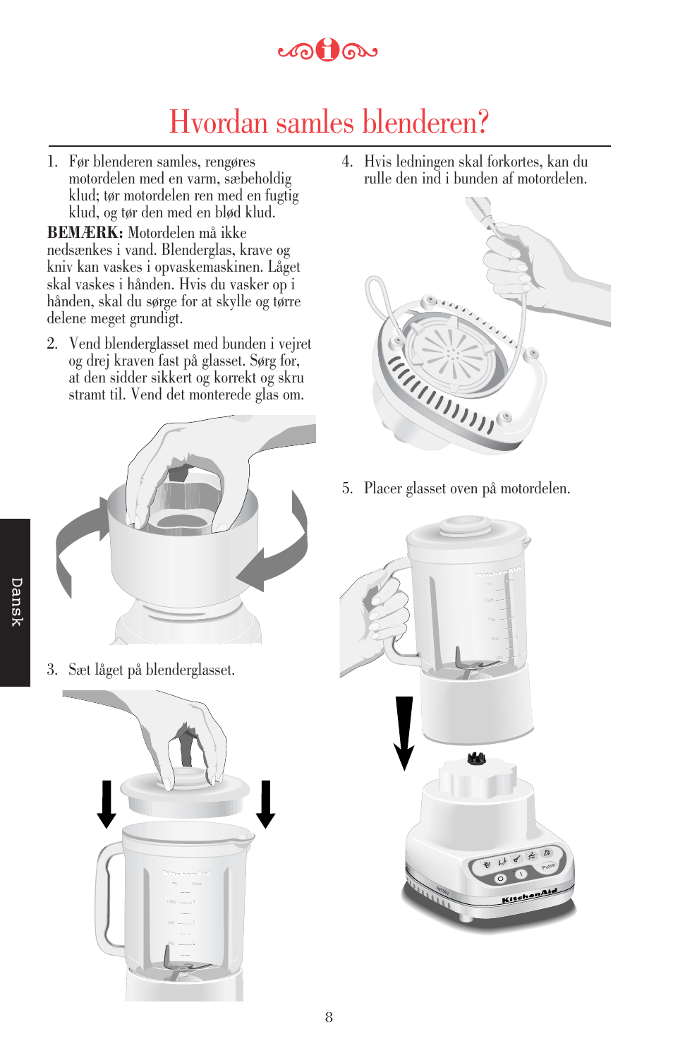 Hvordan samles blenderen, Dansk | KITCHENAID ULTRA POWER 5KSB52XXXX User Manual | Page 199 / 255