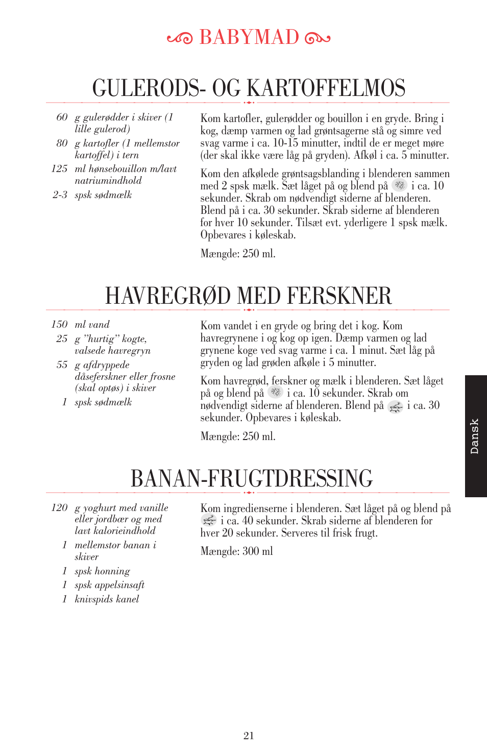 Gulerods- og kartoffelmos, Havregrød med ferskner, Banan-frugtdressing | Ķ babymad ĸ | KITCHENAID ULTRA POWER 5KSB52XXXX User Manual | Page 212 / 255