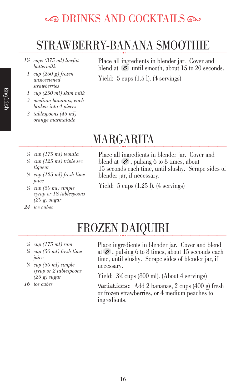 Strawberry-banana smoothie, Margarita, Frozen daiquiri | Ķ drinks and cocktails ĸ | KITCHENAID ULTRA POWER 5KSB52XXXX User Manual | Page 39 / 255