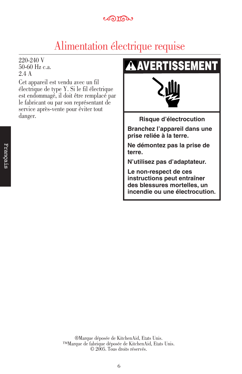 Alimentation électrique requise | KITCHENAID ULTRA POWER 5KSB52XXXX User Manual | Page 50 / 255