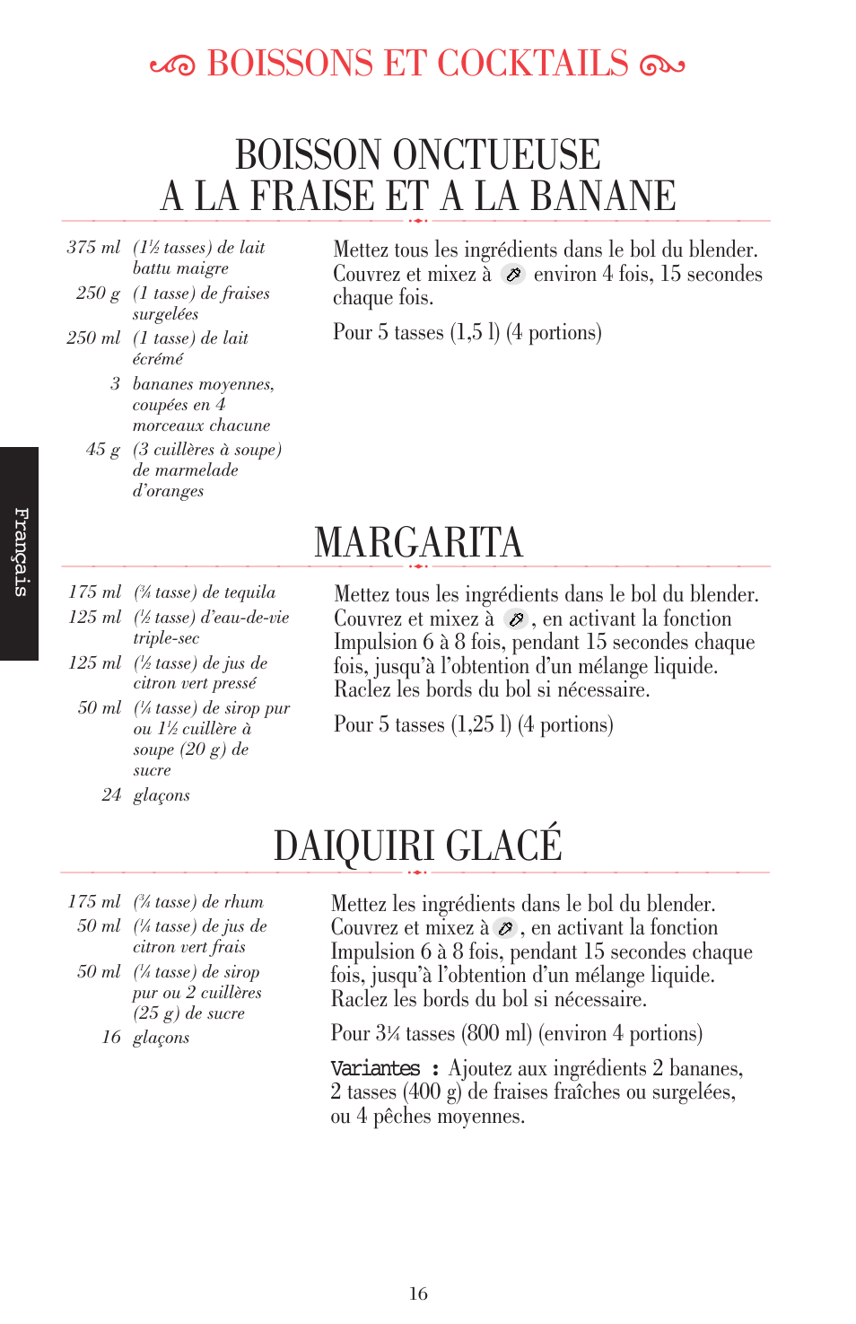 Boisson onctueuse a la fraise et a la banane, Margarita, Daiquiri glacé | Ķ boissons et cocktails ĸ | KITCHENAID ULTRA POWER 5KSB52XXXX User Manual | Page 60 / 255