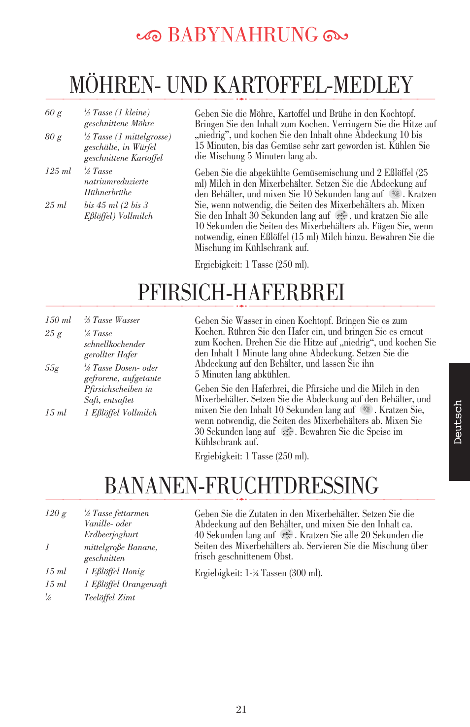 Pfirsich-haferbrei, Bananen-fruchtdressing, Möhren- und kartoffel-medley | Ķ babynahrung ĸ, Deutsch | KITCHENAID ULTRA POWER 5KSB52XXXX User Manual | Page 86 / 255