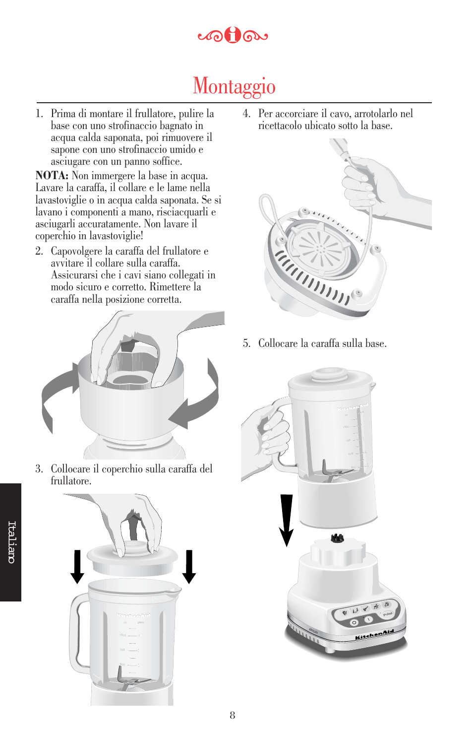 Montaggio | KITCHENAID ULTRA POWER 5KSB52XXXX User Manual | Page 94 / 255