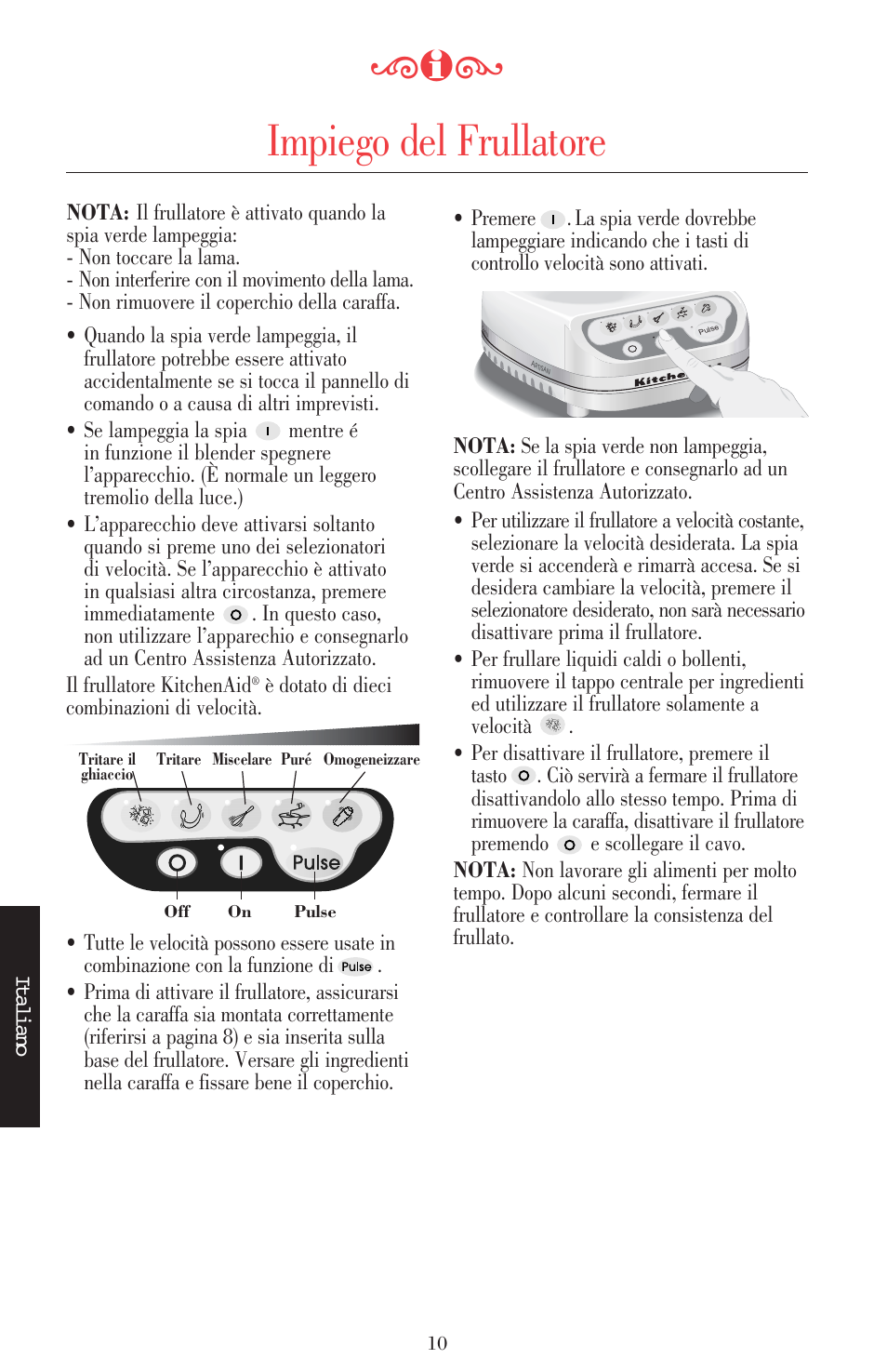 Impiego del frullatore | KITCHENAID ULTRA POWER 5KSB52XXXX User Manual | Page 96 / 255