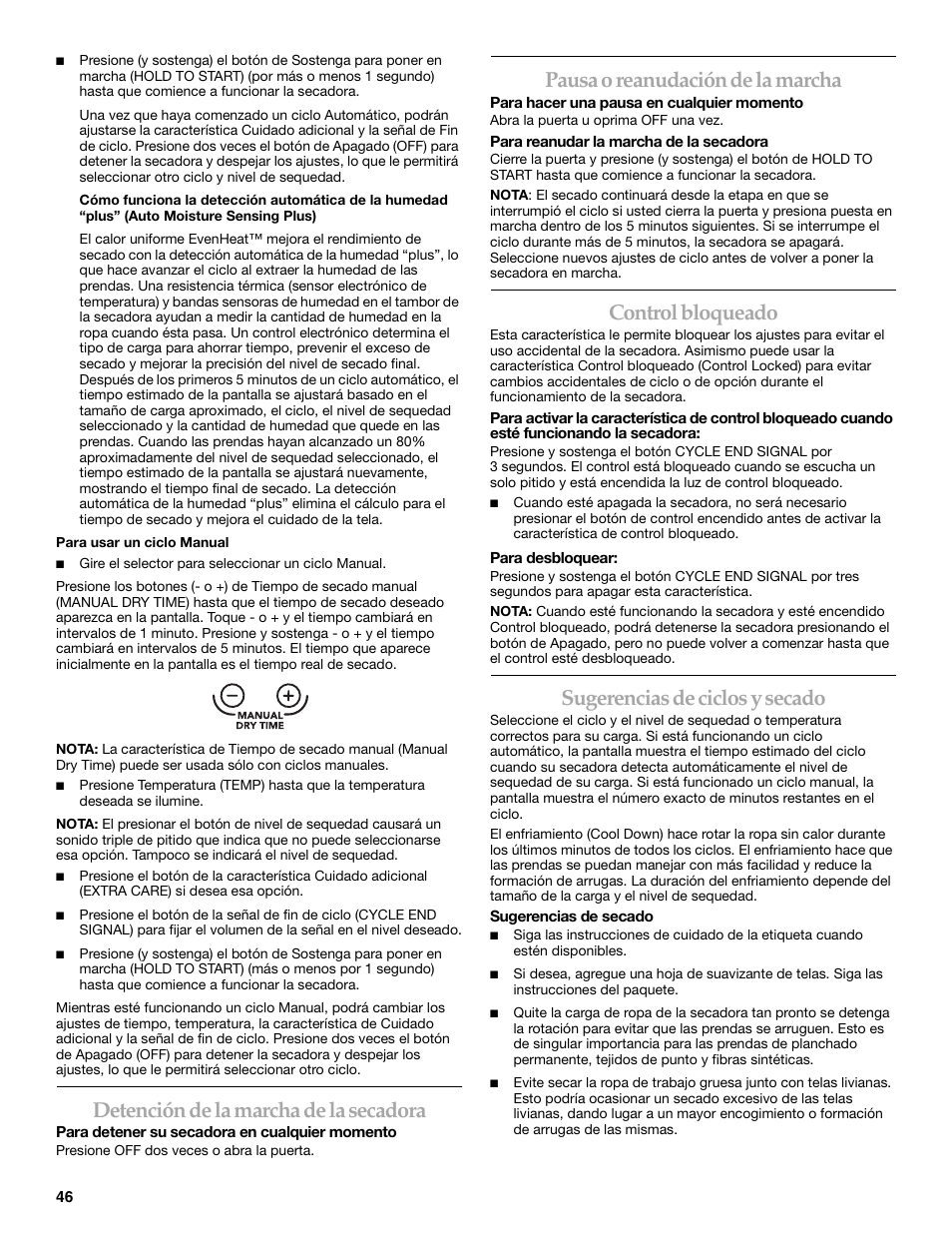 Detención de la marcha de la secadora, Pausa o reanudación de la marcha, Control bloqueado | Sugerencias de ciclos y secado | KITCHENAID FRONT-LOADING ELECTRIC DRYER User Manual | Page 46 / 76