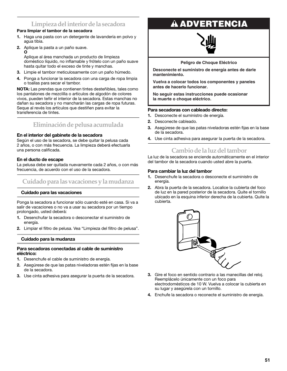 Advertencia, Limpieza del interior de la secadora, Eliminación de pelusa acumulada | Cuidado para las vacaciones y la mudanza, Cambio de la luz del tambor | KITCHENAID FRONT-LOADING ELECTRIC DRYER User Manual | Page 51 / 76
