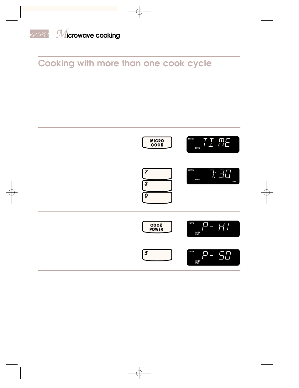 Cooking with more than one cook cycle, Icrowave cooking, Set cook power for first cycle | Example for 7 minutes, 30 seconds, Example for 50% cook power, Touch you see, Micro cook, Cook power | KITCHENAID 3828W5A0969 User Manual | Page 22 / 72