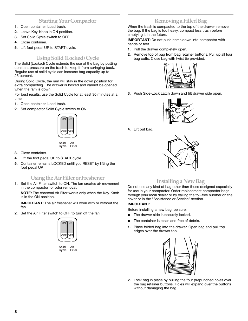 Starting your compactor, Using solid (locked) cycle, Using the air filter or freshener | Removing a filled bag, Installing a new bag | KITCHENAID 9871915B User Manual | Page 8 / 12