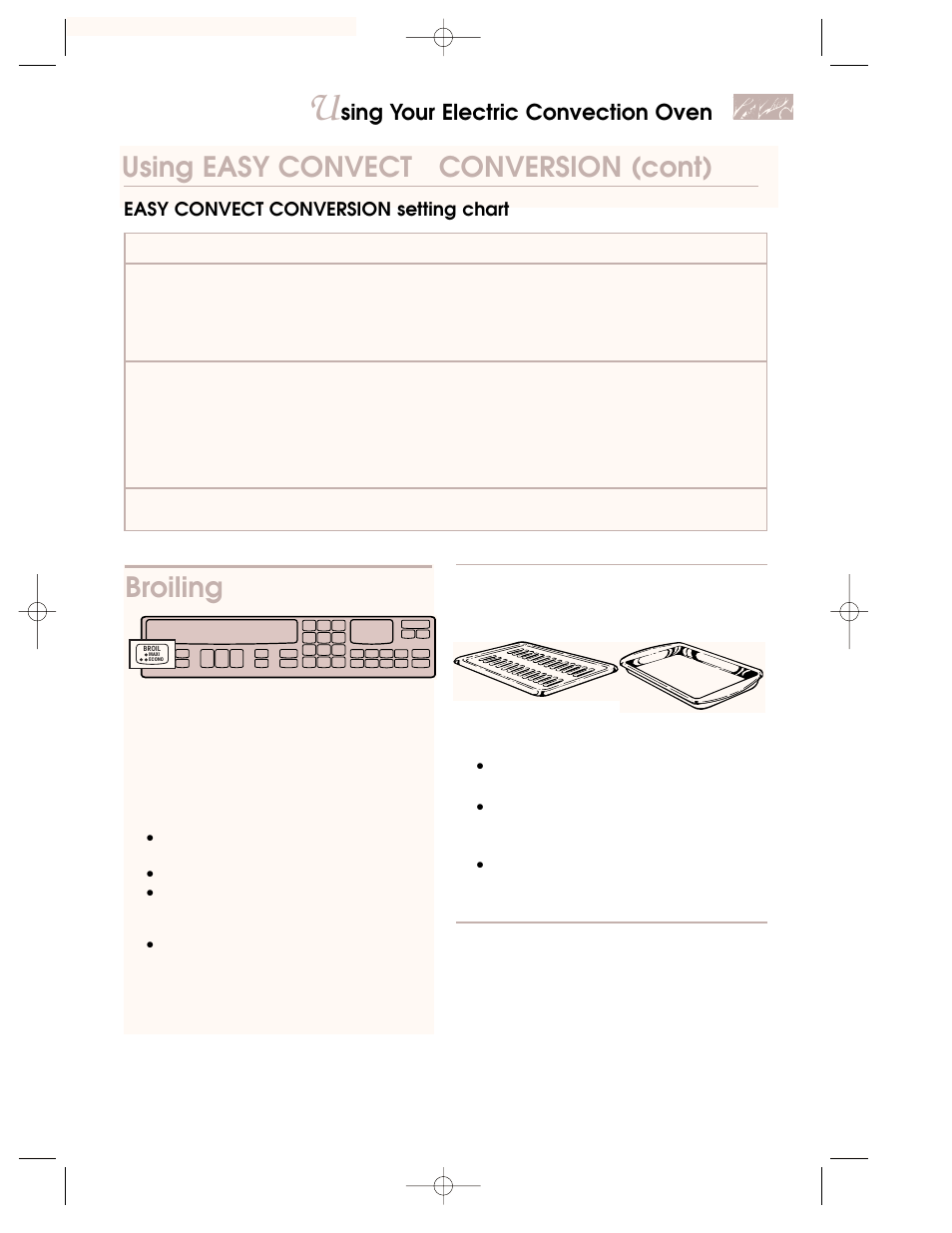 Broiling, Using easy convect, Conversion (cont) | Sing your electric convection oven | KITCHENAID KEMC378 User Manual | Page 21 / 40