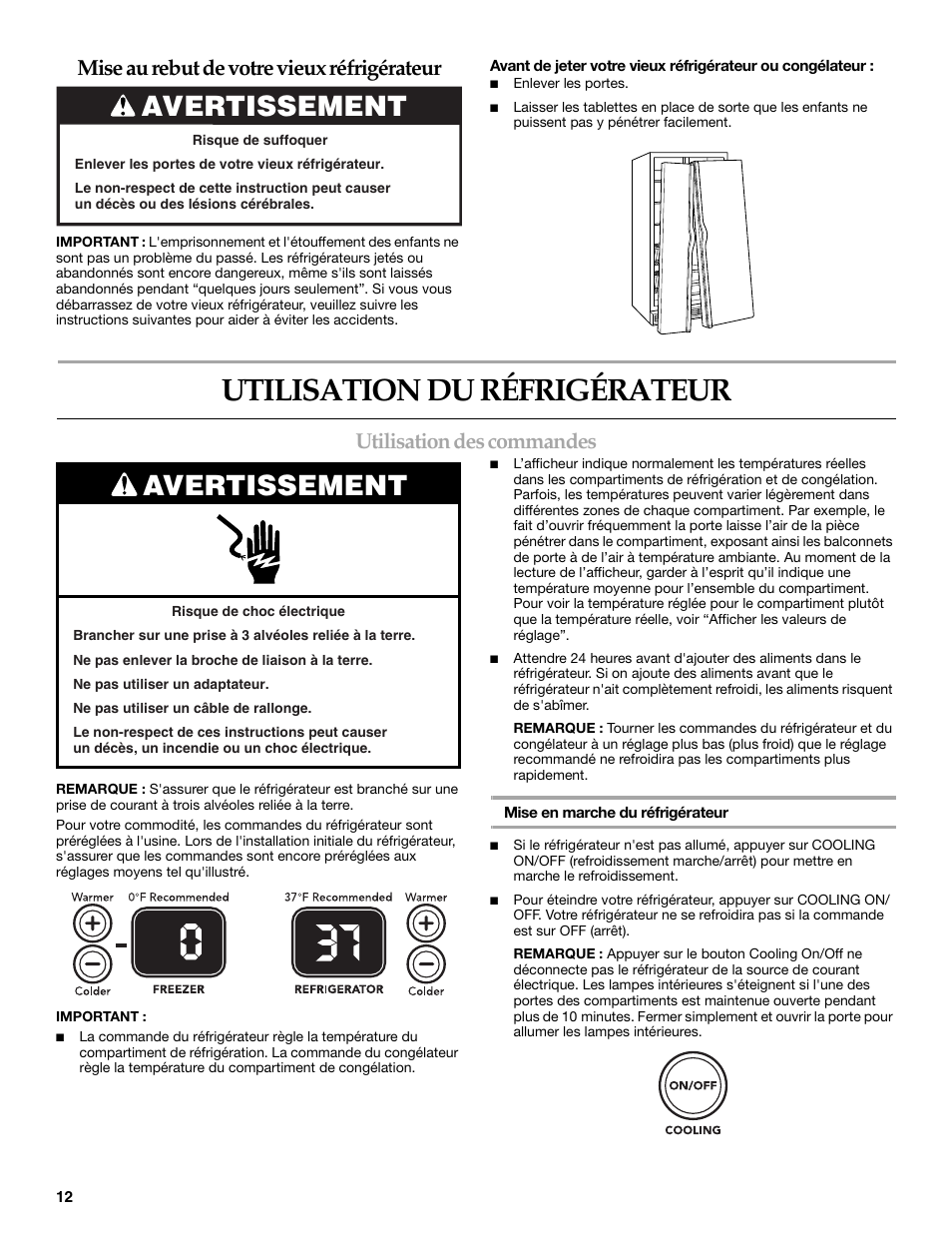 Utilisation du réfrigérateur, Avertissement, Utilisation des commandes | Mise au rebut de votre vieux réfrigérateur | KITCHENAID W10162441A User Manual | Page 12 / 20