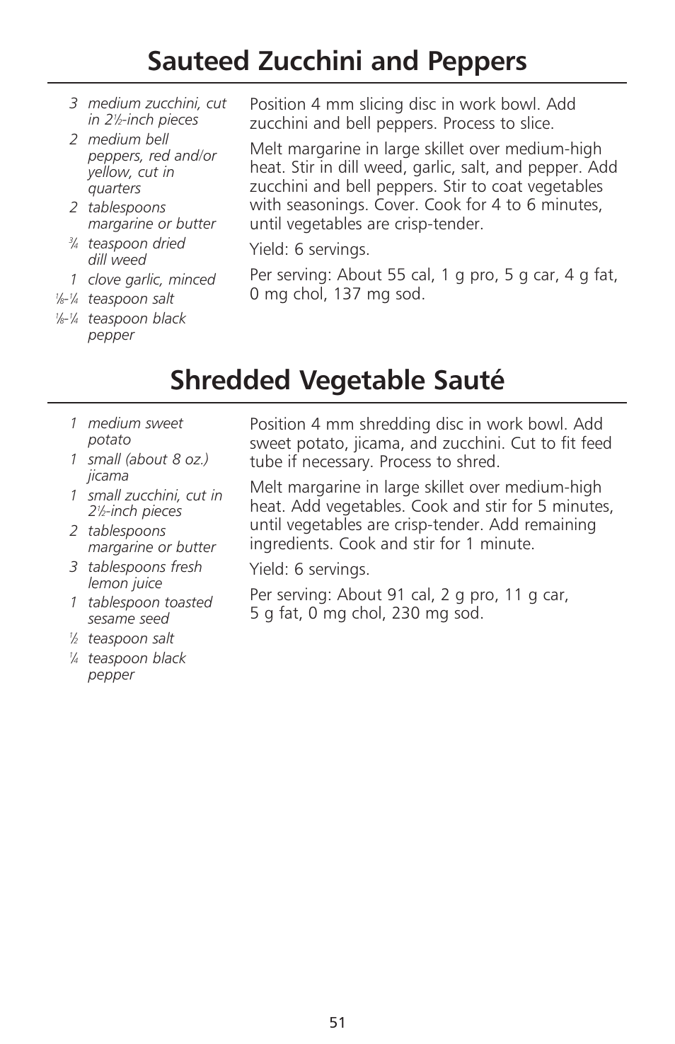 Sauteed zucchini and peppers, Shredded vegetable sauté | KITCHENAID 670 User Manual | Page 53 / 92