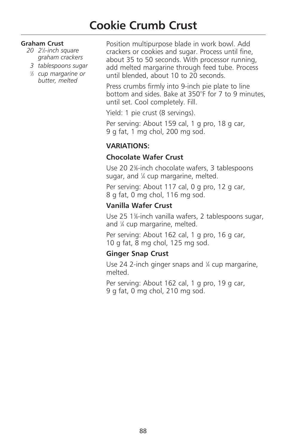 Cookie crumb crust, Inch chocolate wafers, 3 tablespoons sugar, and, Inch vanilla wafers, 2 tablespoons sugar, and | KITCHENAID 670 User Manual | Page 90 / 92