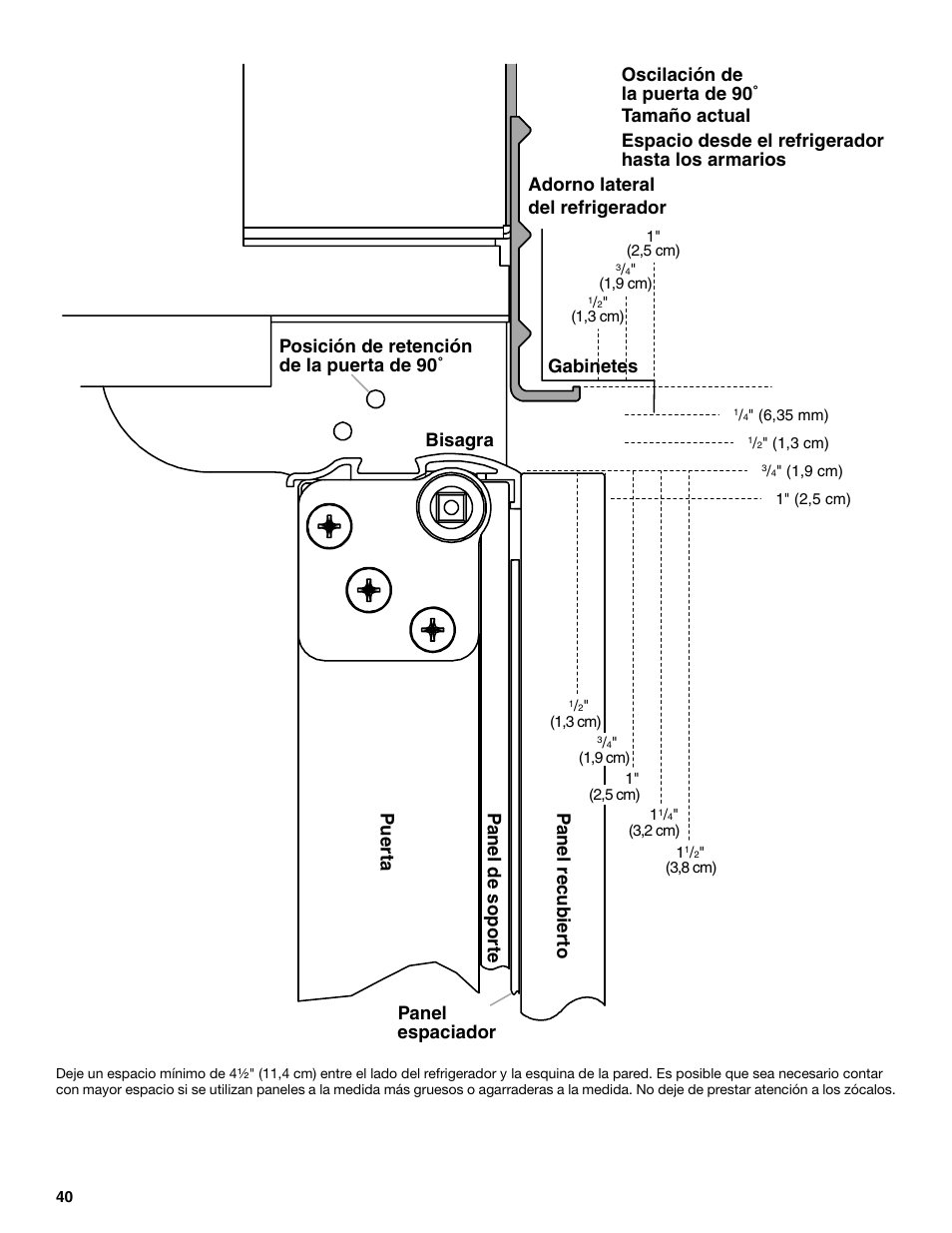 Panel espaciador gabinetes, Posición de retención de la puerta de 90 | KITCHENAID Bottom-Mount Built-In Refrigerator User Manual | Page 40 / 84