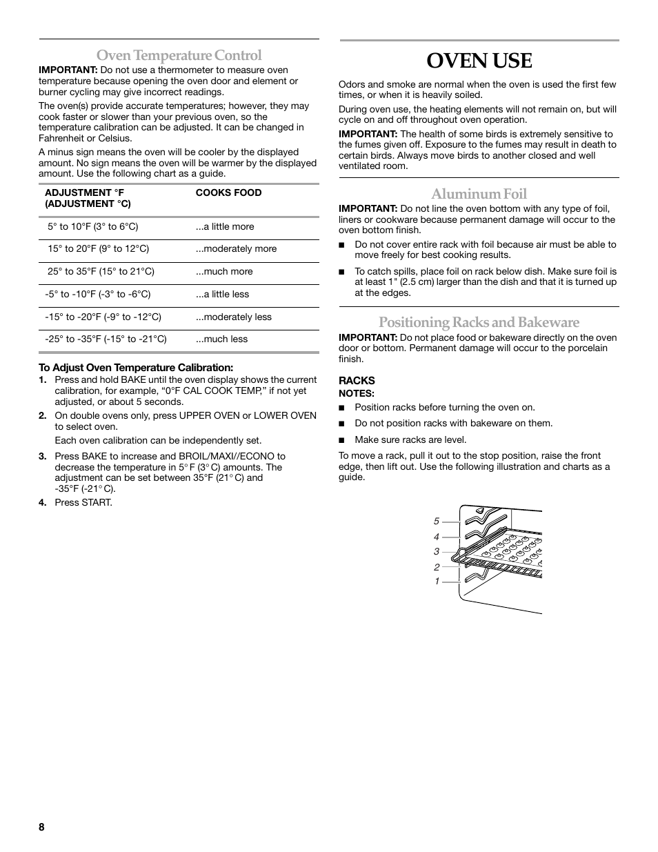 Oven use, Oven temperature control, Aluminum foil | Positioning racks and bakeware | KITCHENAID KEBC147 User Manual | Page 8 / 24