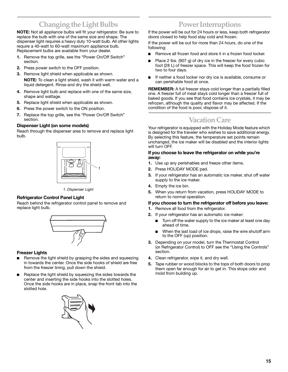 Changing the light bulbs, Power interruptions, Vacation care | KITCHENAID SIDE BY SIDEBUILT-IN REFRIGERATOR User Manual | Page 15 / 64