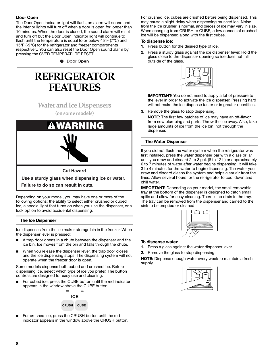 Refrigerator features, Warning, Water and ice dispensers | KITCHENAID SIDE BY SIDEBUILT-IN REFRIGERATOR User Manual | Page 8 / 64