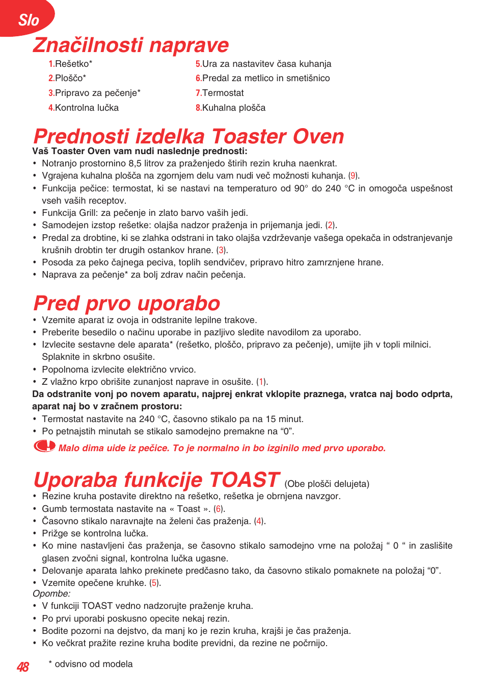 Znaãilnosti naprave, Prednosti izdelka toaster oven, Pred prvo uporabo | Uporaba funkcije toast | Tefal OT 208030 User Manual | Page 49 / 64