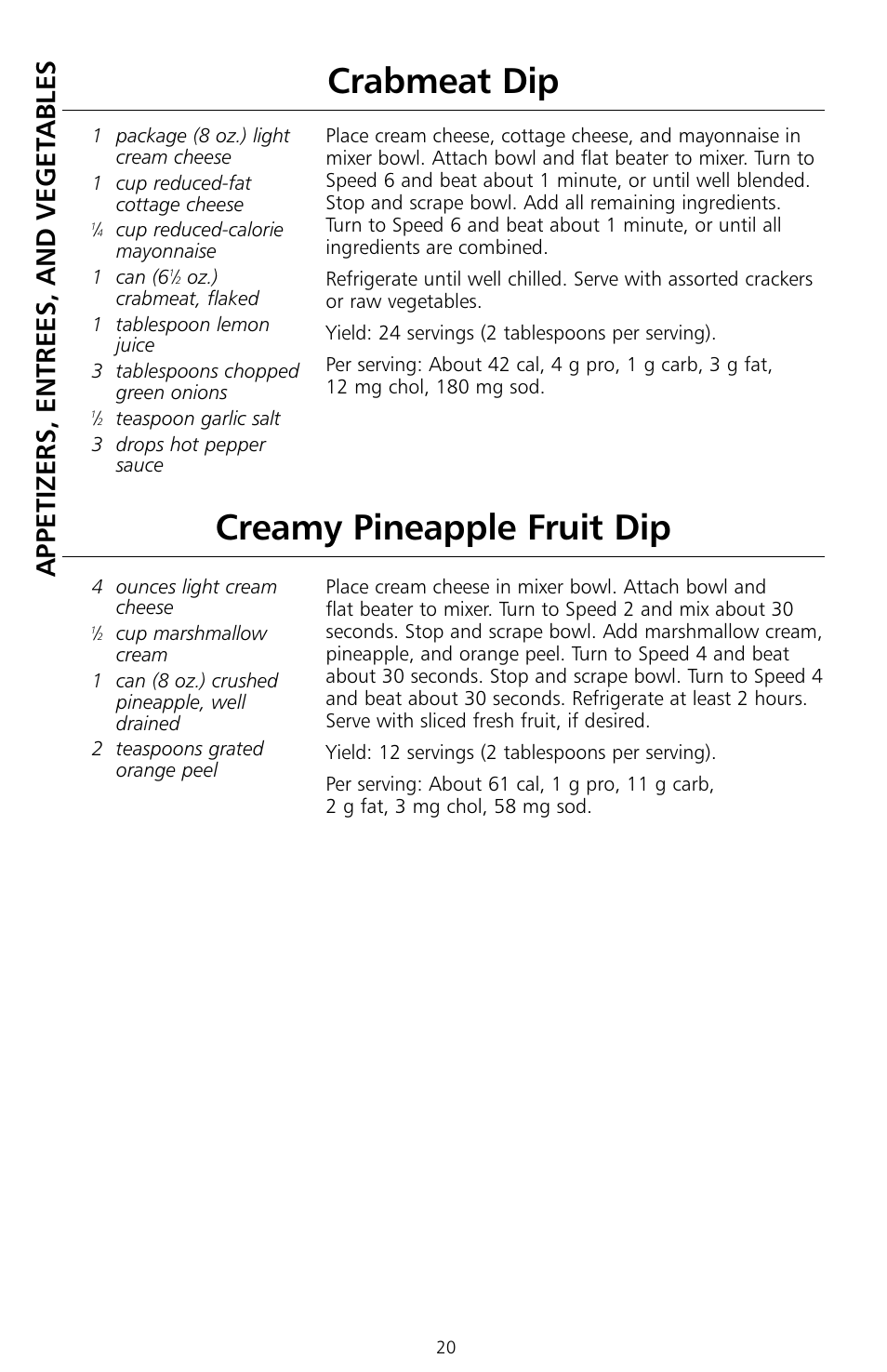 Crabmeat dip, Creamy pineapple fruit dip, Appeti zer s, en tree s, and ve g et ab le s | KITCHENAID KSMc50 User Manual | Page 22 / 70