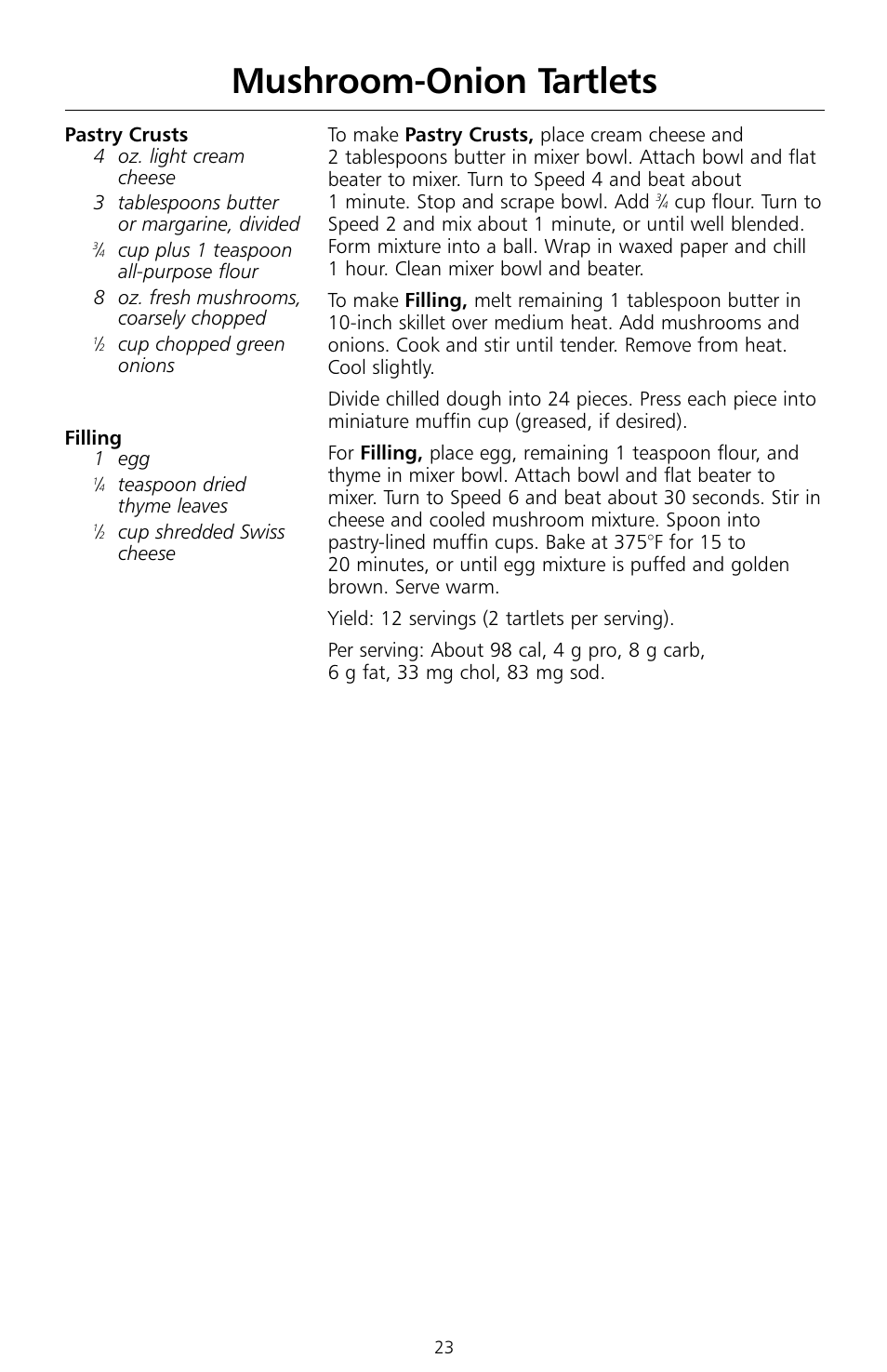 Mushroom-onion tartlets | KITCHENAID KSMc50 User Manual | Page 25 / 70