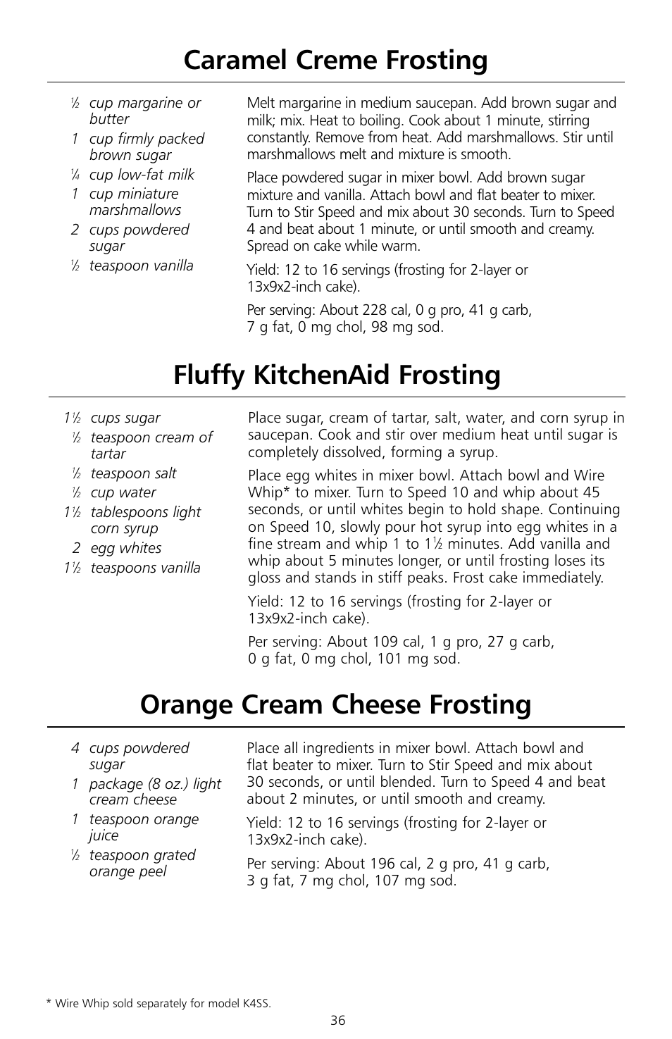Caramel creme frosting, Fluffy kitchenaid frosting, Orange cream cheese frosting | KITCHENAID KSMc50 User Manual | Page 38 / 70