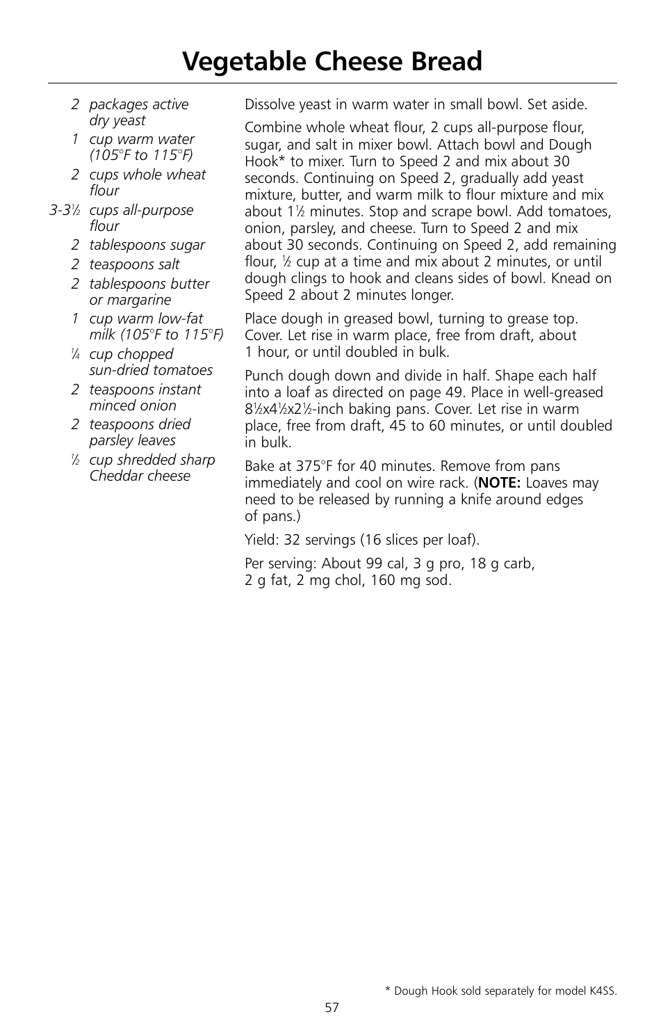 Vegetable cheese bread | KITCHENAID KSMc50 User Manual | Page 59 / 70