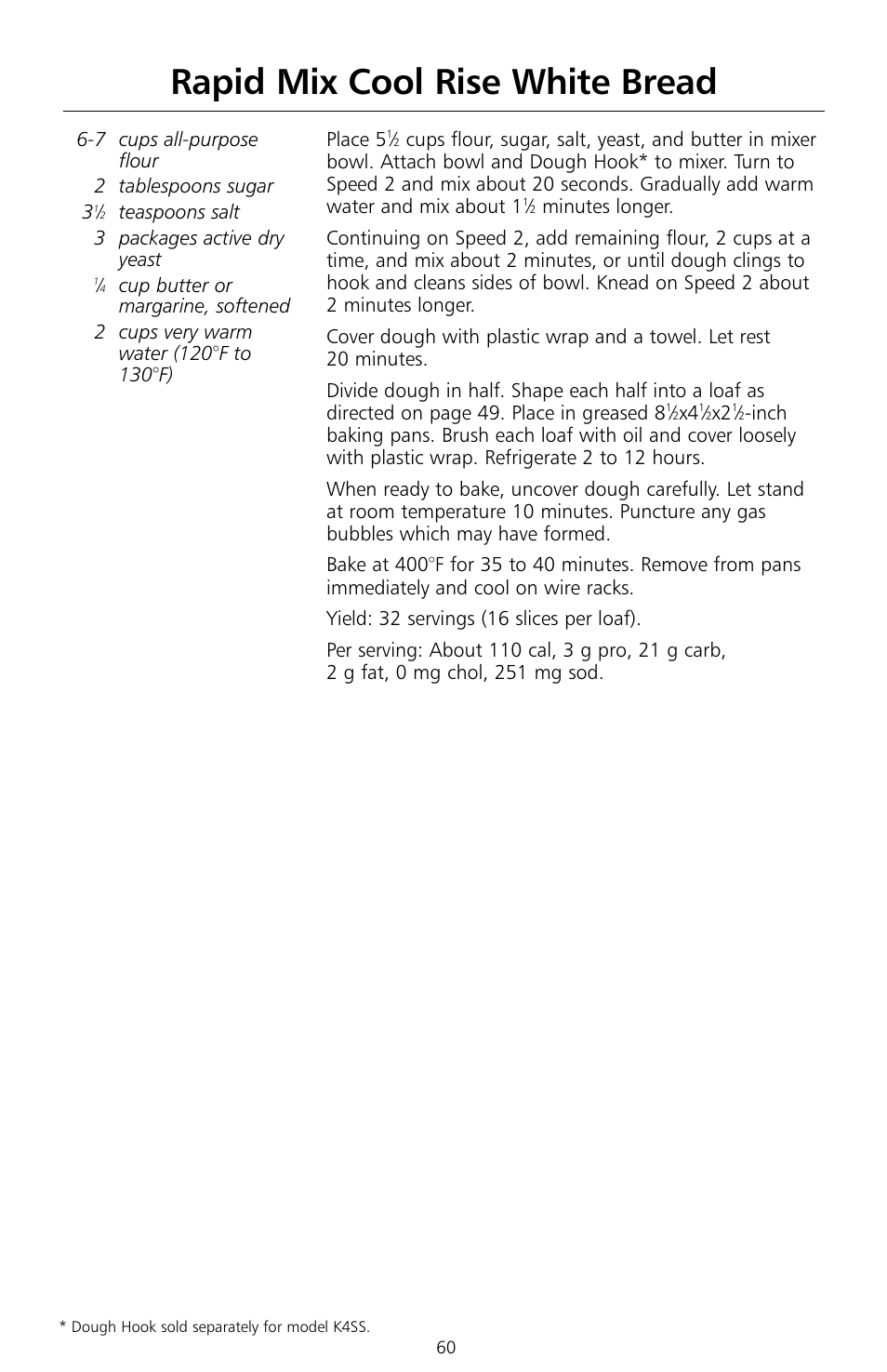 Rapid mix cool rise white bread | KITCHENAID KSMc50 User Manual | Page 62 / 70