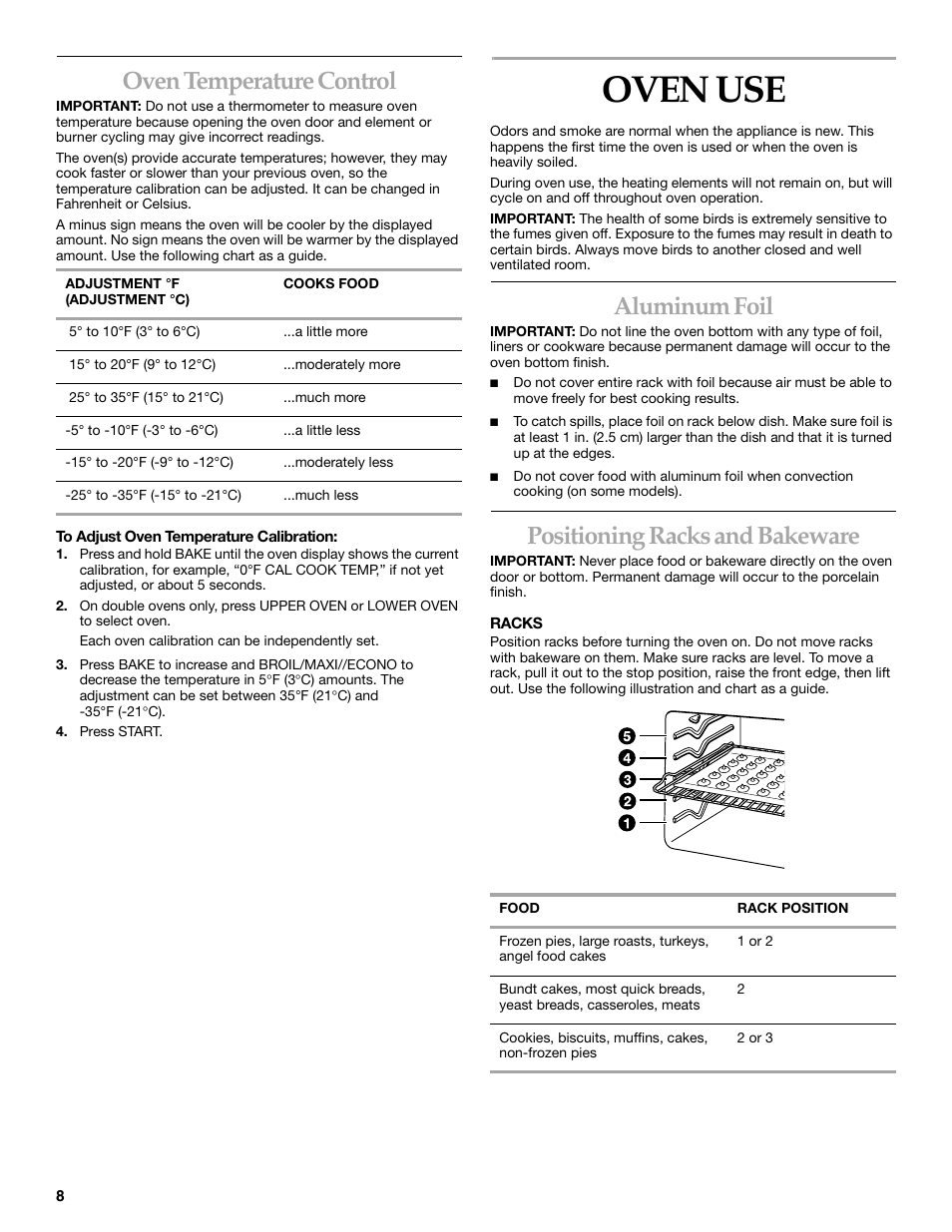 Oven temperature control, Oven use, Aluminum foil | Positioning racks and bakeware | KITCHENAID YKEBC208 User Manual | Page 8 / 24